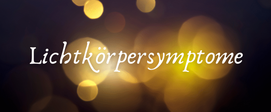 Lichtkörpersymptome